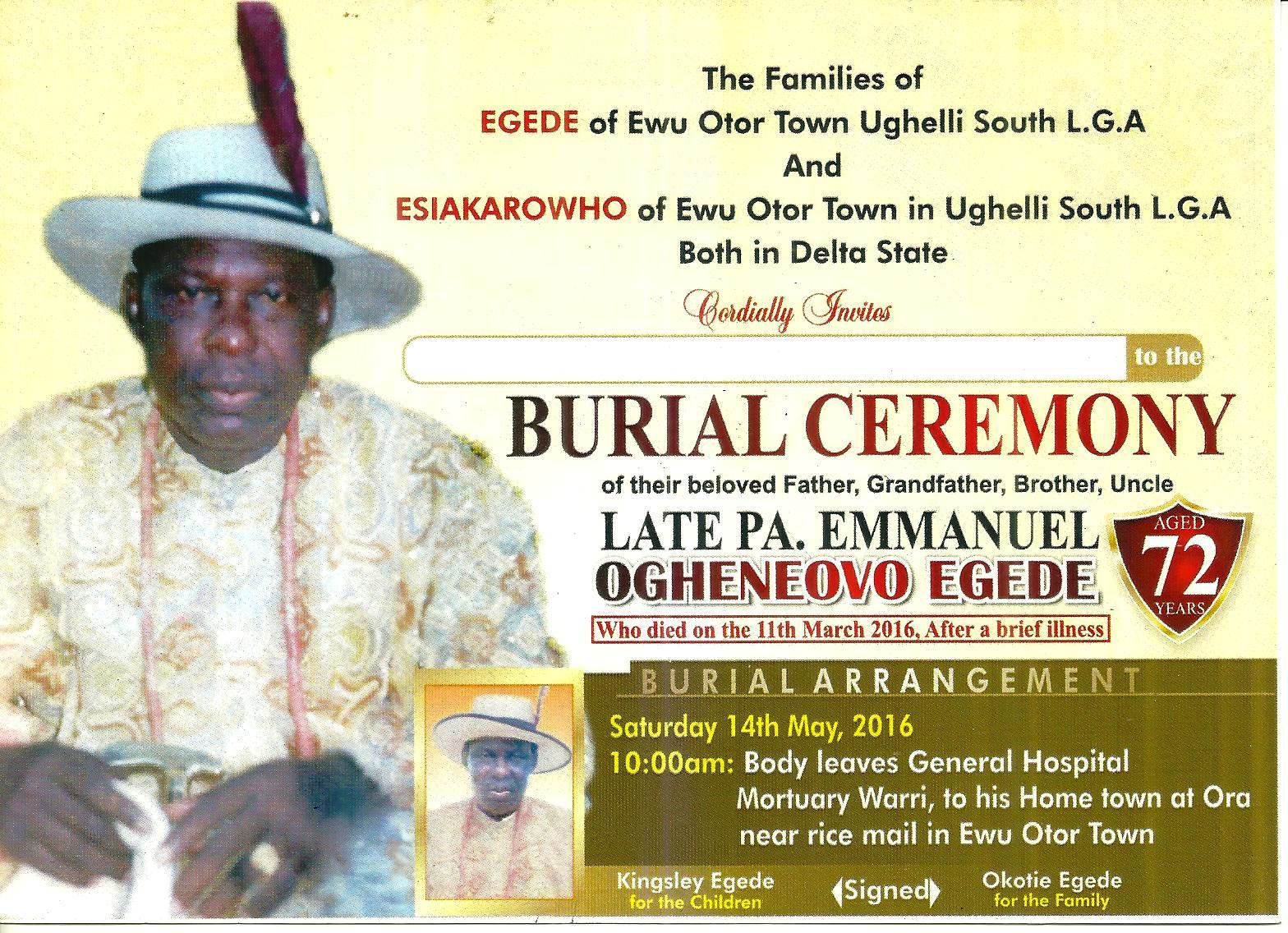 Abule Father Burial Ceremony Which Comes Up On The 14th May, 2016 @ HIs Home town, Ora near Rice Mail in Ewu Otor Town in Ughelli SOuth L.G.A.